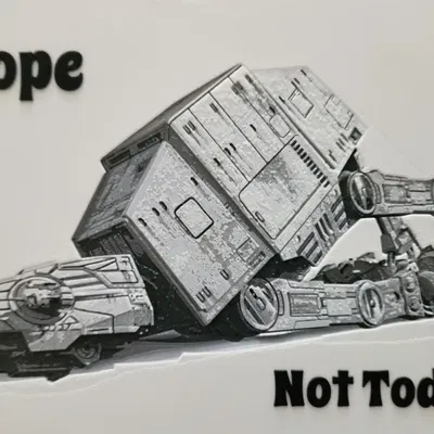 Biển hiệu "Không, hôm nay không" với hình AT-AT