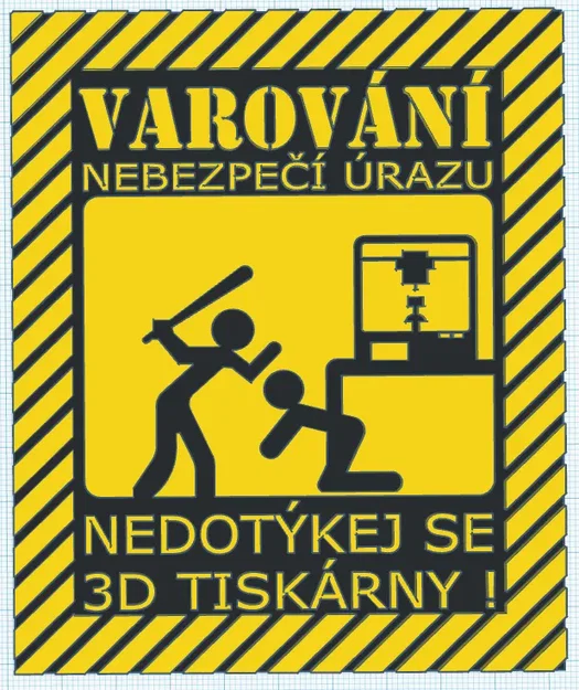 Biển báo cho máy in 3D - Image 1