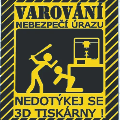 Biển báo cho máy in 3D