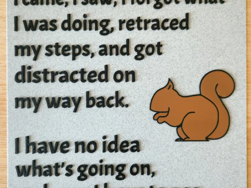 Biển báo "Tôi quên mình đang làm gì" in màu - Image 1