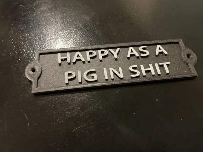 Biển hiệu "HAPPY AS A PIG IN SHIT" cho bàn làm việc - Image 2