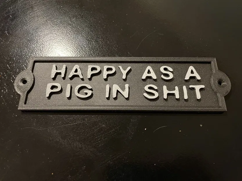 Biển hiệu "HAPPY AS A PIG IN SHIT" cho bàn làm việc - Image 3