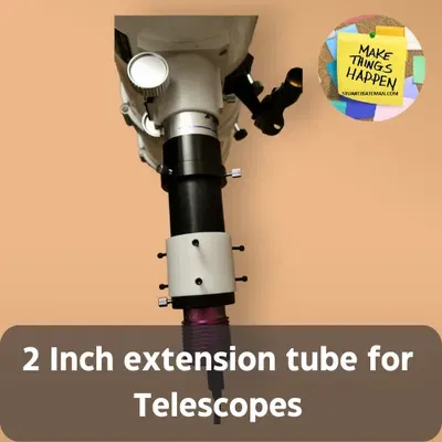 Ống mở rộng 2 inch cho kính viễn vọng
