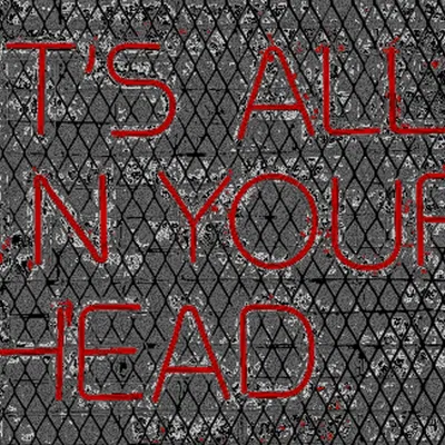 Mô hình biển hiệu "Tất cả đều nằm trong đầu bạn" của Hu...