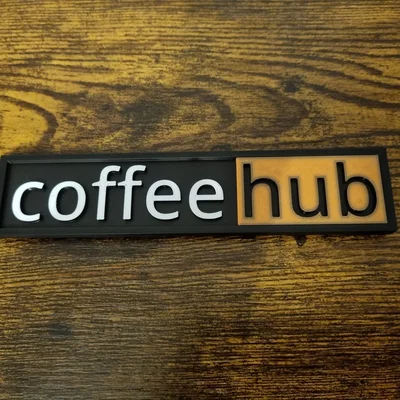 Biển hiệu Coffee Hub hài hước cho máy pha cà phê