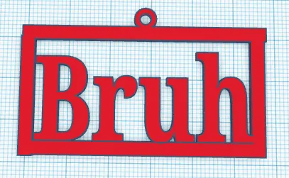 Móc khóa hình chữ nhật Bruh độc đáo - Image 1