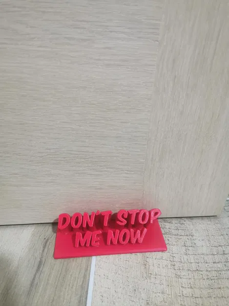 Chặn cửa Dont stop me now đơn giản và tiện dụng - Image 1