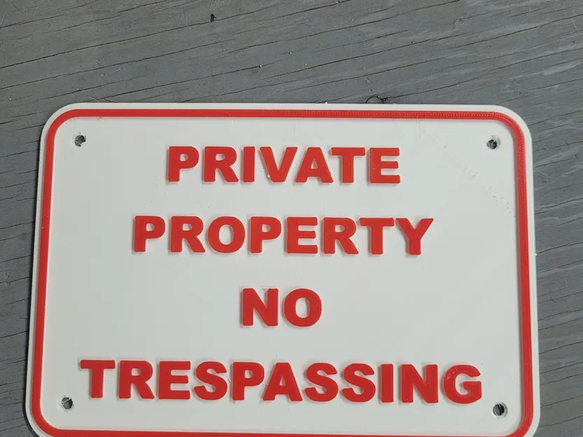 Private Property/No Trespassing Sign - Image 1