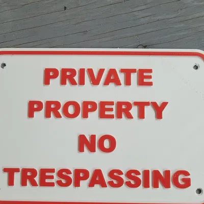 Private Property/No Trespassing Sign
