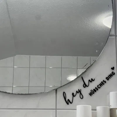 Chữ "Hey du hübsches Ding" độc đáo cho gương và hơn thế nữa