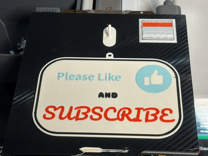 3D-Printed Sign: "Please Like and Subscribe" with Adhesive Hook - Image 2