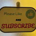 3D-Printed Sign: "Please Like and Subscribe" with Adhesive Hook - Thumbnail 5