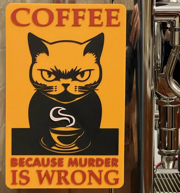 Biển "Cà Phê - Vì Giết Người Là Sai" - Coffee - because murder is wrong - Sign - Image 1