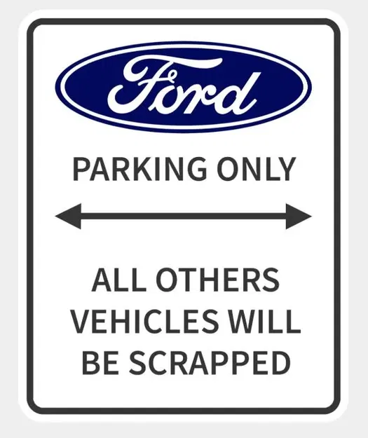 Biển Báo Chỉ Dành Cho Xe Ford Đỗ - Image 1