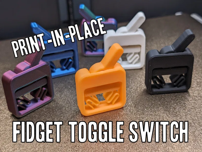 Công tắc Fidget In Liền (Print-in-Place) - Image 1