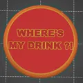 Lót ly "where's my drink" - Thumbnail 2