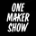 OneMakerShow