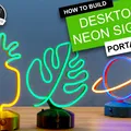 Cách làm Đèn Neon Mini để bàn - In 3D, Dùng Pin hoặc USB & Có thể điều chỉnh độ sáng! - Thumbnail 1