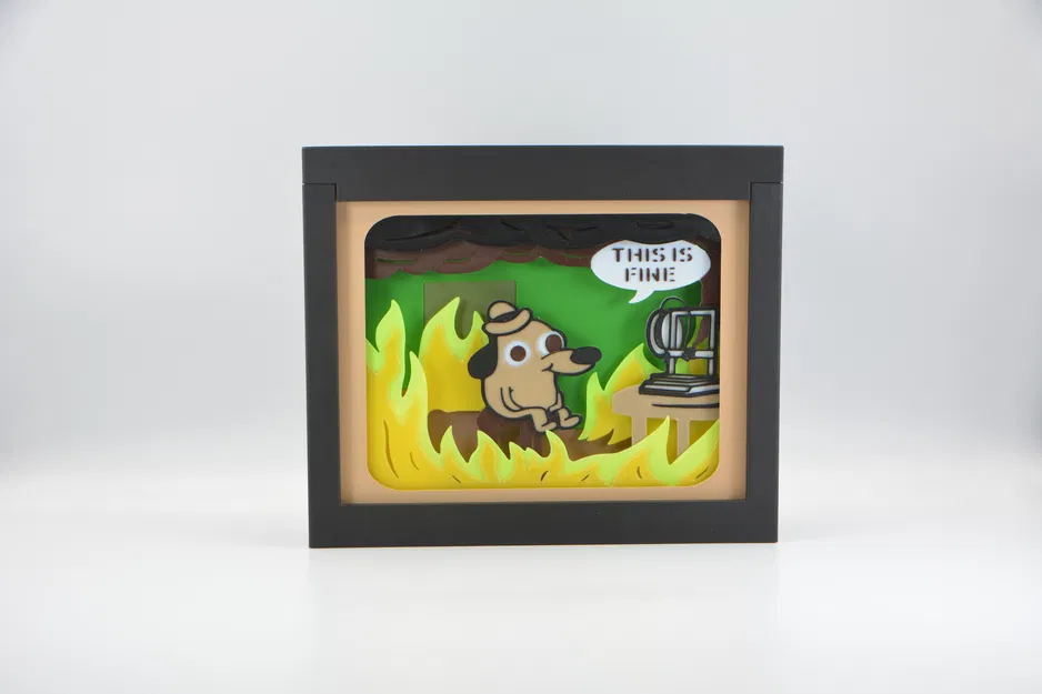 This Is Fine - Máy In 3D Bốc Cháy - Hộp Bóng Đổ - Image 8
