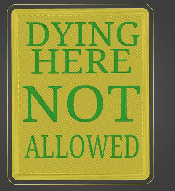 Biển Báo "Chết Ở Đây Không Cho Phép" - Image 1