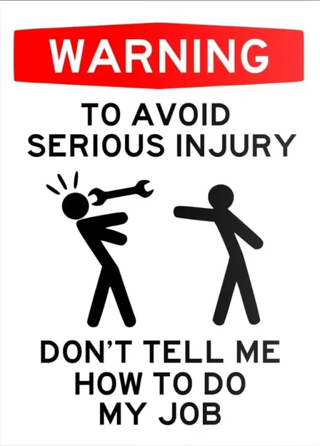 Biển cảnh báo: Đừng chỉ tôi phải làm việc của tôi - Image 2