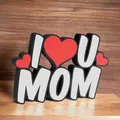 Đèn LED "I Love You MOM" - Thumbnail 1