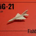 MIG-21 Fishbed: Máy bay tiêm kích vi mô in liền - Thumbnail 1