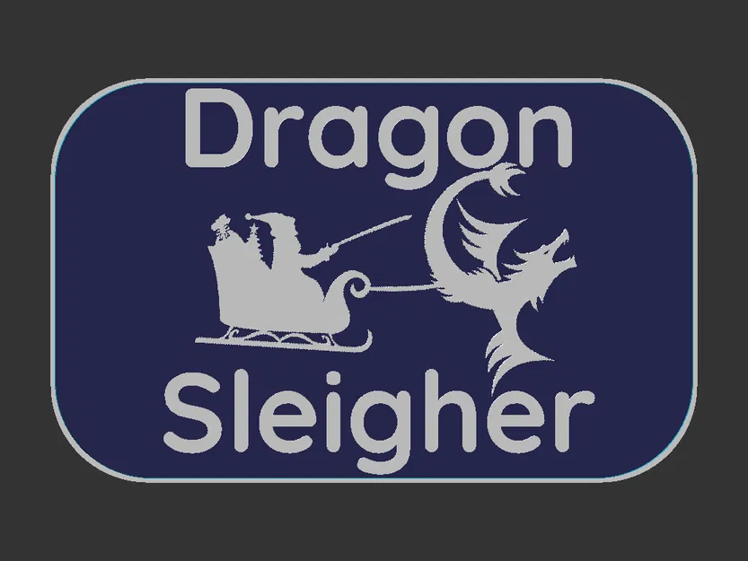 Biển hiệu "Dragon Sleigher" - Image 2