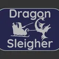 Biển hiệu "Dragon Sleigher" - Thumbnail 2