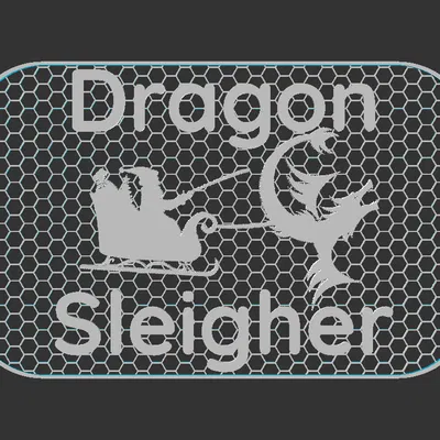 Biển hiệu "Dragon Sleigher"