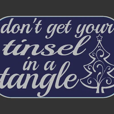 Biển Báo "Đừng Để Đồ Trang Trí Giáng Sinh Của Bạn Bị Rối"