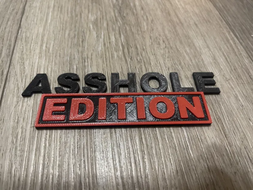 HUY HIỆU "ASSHOLE EDITION" - KHÔNG CẦN SUPPORT/AMS - Image 1