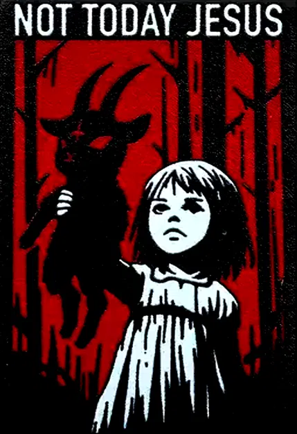 Tấm Biển "Not Today Jesus" - Image 3