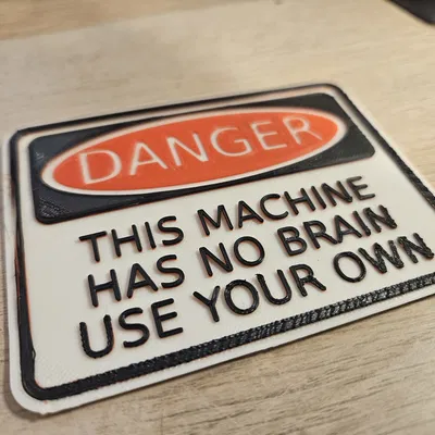 Biển Báo "Máy Này Không Có Não"