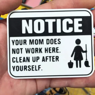 Biển Báo "Mẹ Bạn Không Làm Việc Ở Đây"