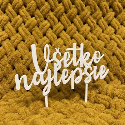 Cắm Bánh Kem "Vsetko najlepsie"