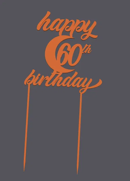 Topper bánh – Happy Birthday 60th | Cake Topper – Happy Birthday 60th | 3D Print - Image 1