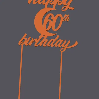 Topper bánh – Happy Birthday 60th | Cake Topper – Happy Birthday 60th | 3D Print