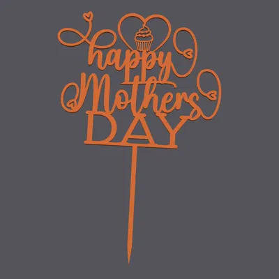 Topper bánh – Happy Mother’s Day | Cake Topper – Happy Mother’s Day | 3D Print