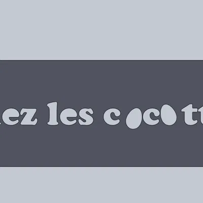 Bảng hiệu “Chez les cocottes”