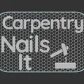 Biển hiệu “Carpentry Nails It” - Thumbnail 3
