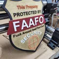 Biển an ninh hình khiên FAAFO (FAAFO Shield Security Sign) - Thumbnail 1