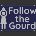 Bảng hiệu “Follow The Gourd” - Thumbnail 3