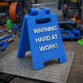 Bảng "WARNING HARD AT WORK!" - Thumbnail 1
