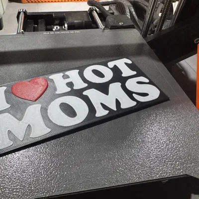 Bảng “I Heart Hot Moms / Dads” in 3D