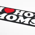 Bảng “I Heart Hot Moms / Dads” in 3D - Thumbnail 4