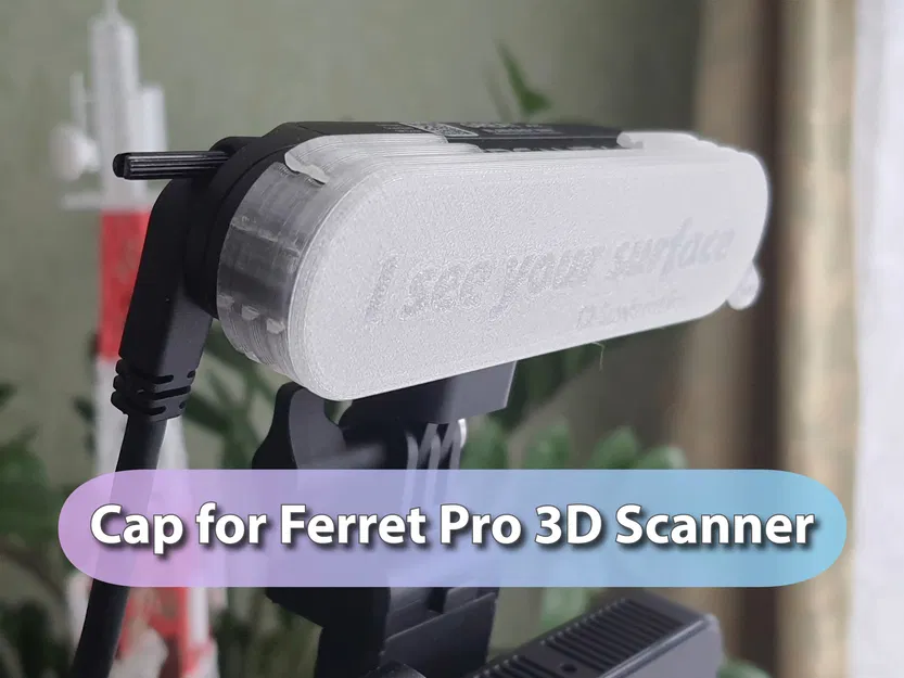 Nắp (Cap) cho máy quét 3D Ferret Pro - Image 1