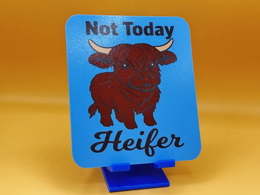 Bảng “Not Today Heifer” - Image 1
