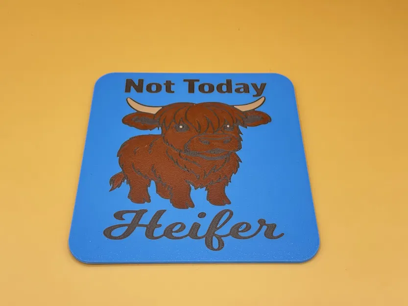 Bảng “Not Today Heifer” - Image 3
