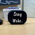 "Stay Woke." Bảng chữ để bàn kiêm chặn giấy tối giản - Thumbnail 3